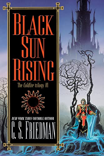Black Sun Rising (Coldfire Book 1)