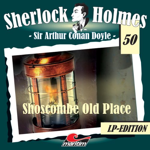 Shoscombe Old Place: Sherlock Holmes 50