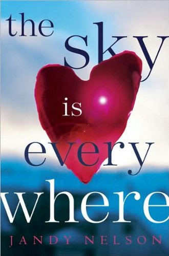 The Sky Is Everywhere by Jandy Nelson(2010-03-09)