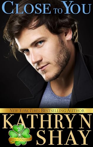 Close to You (The O'Neils Book 2)