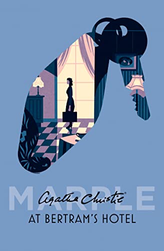 At Bertram’s Hotel (Marple, Book 11) (Miss Marple Series)