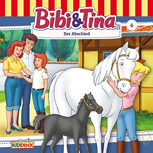 Der Abschied: Bibi und Tina 6