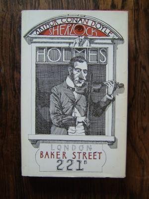 Sherlock Holmes. London, Baker Street 221 B. Hrg. und mit einem Nachwort von Alice Berger. Aus dem Englischen von Alice und Karl Heinz Berger. Mit Illustrationen von Klaus Ensikat.