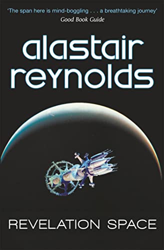 Revelation Space: The breath-taking space opera masterpiece (S.F. MASTERWORKS Book 163)