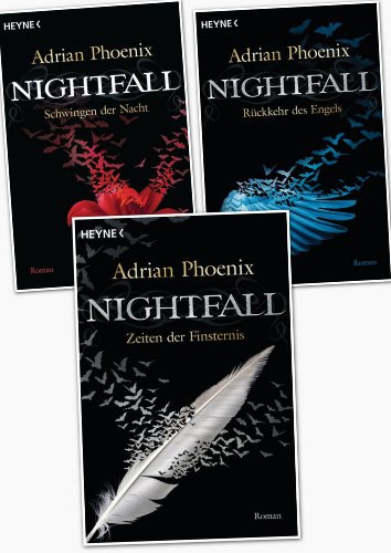 Adrian Phoenix, Nightfall, Band 1,2,3 (Nightfall)