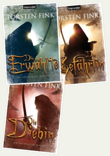 Torsten Fink, Die Tochter des Magiers, Band 1,2,3 (Die Tochter des Magiers)