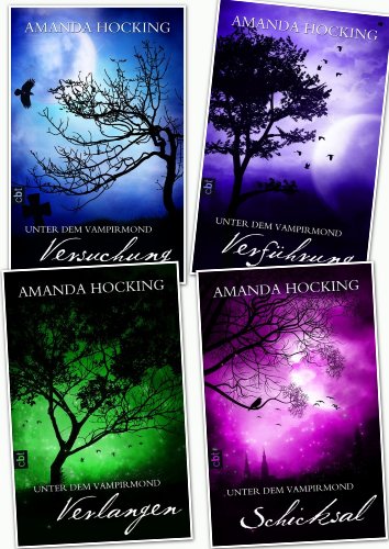 Amanda Hocking, Unter dem Vampirmond, Band 1,2,3,4 (Unter dem Vampirmond)