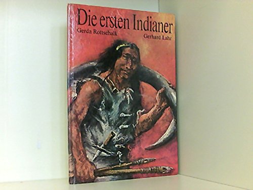 Die ersten Indianer