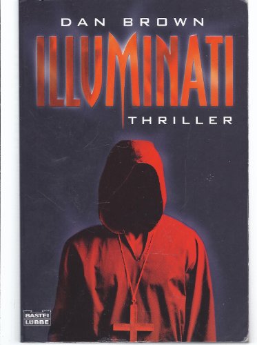 illuminati. thriller. aus dem amerikanischen von axel merz