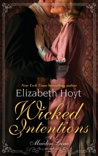 Wicked Intentions: Number 1 in series (Maiden Lane)