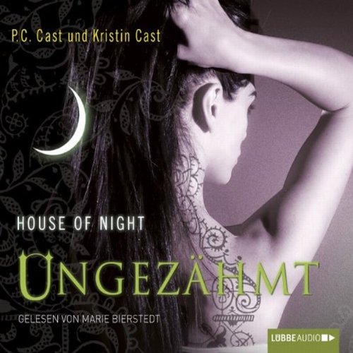 Ungezähmt: House of Night 4