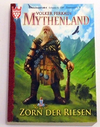 Mythenland - Band III - Zorn der Riesen
