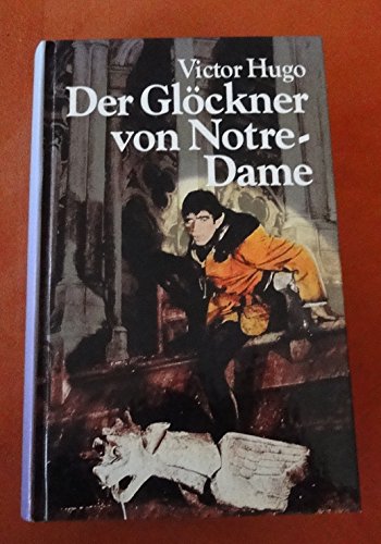 Der Glöckner von Notre-Dame. Vollständige Ausgabe