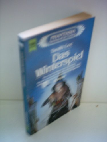 Tanith Lee: Das Winterspiel