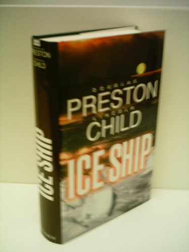 Douglas Preston, Lincoln Child: Ice Ship