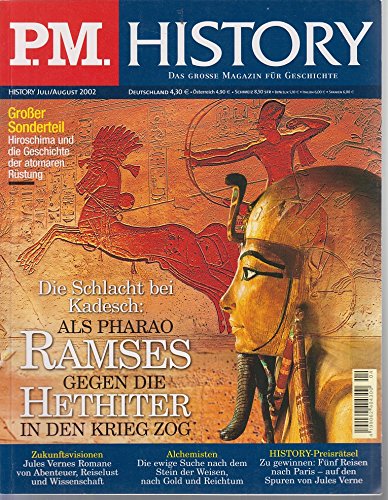 P.M. History Juli/August 2002. Das Grosse Magazin für Geschichte