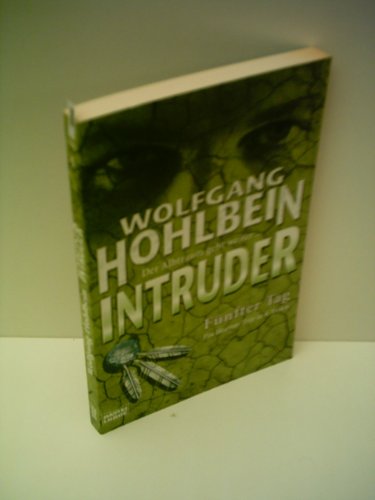 Hohlbein, Wolfgang: Intruder - Vierter Tag (4)
