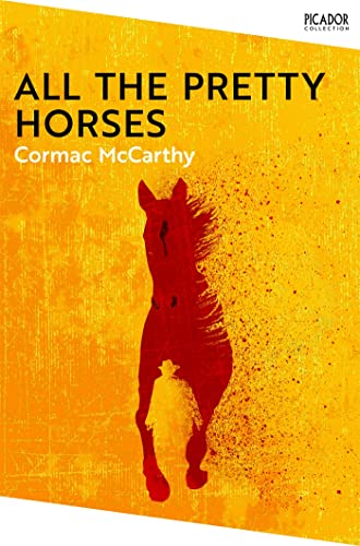 All the Pretty Horses (Border Trilogy Book 1)