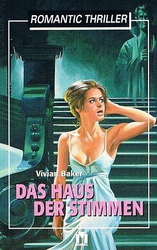 Das Haus der Stimmen. Romantic Thriller.