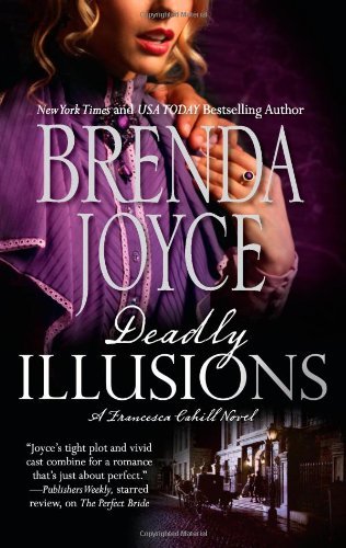 Deadly Illusions (Francesca Cahill Series Book 7)