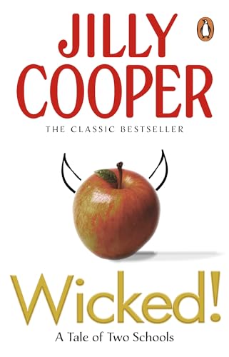 Wicked!: The deliciously irreverent book in the steamy romance series by the Sunday Times bestselling author of Rivals (Rutshire Chronicles 8)