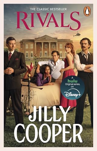 Rivals: The steamy romance from the Sunday Times bestseller, now the hottest series on TV [cover may vary] (Rutshire Chronicles Book 2)