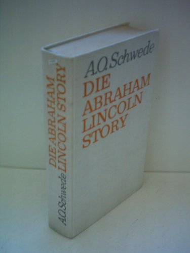 Die Abraham Lincoln Story.