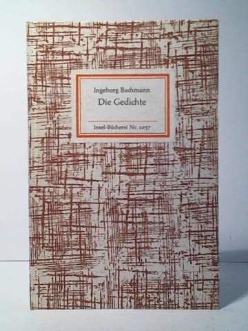 Ingeborg Bachmann: Die Gedichte [IB 1037]