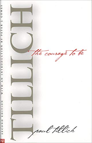 The Courage to Be (The Terry Lectures Series)
