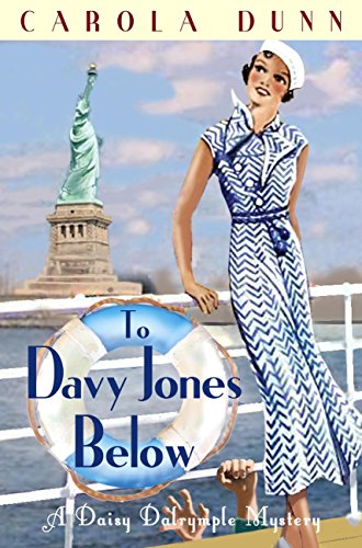 To Davy Jones Below (A Daisy Dalrymple Mystery Book 9)