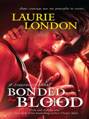Bonded by Blood (A Sweetblood Novel Book 1)