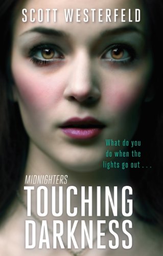 Touching Darkness: Number 2 in series (Midnighters)