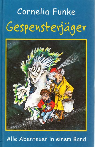 Gespensterjäger - Alle Abenteuer in einem Band (Auf eisiger Spur, Im Feuerspuk, In der Gruselburg & In großer Gefahr)
