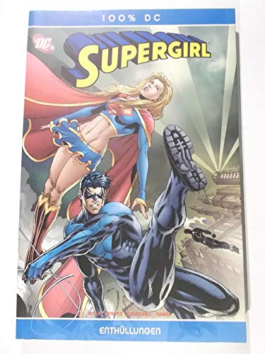 100% DC #10: SUPERGIRL- ENTHÜLLUNGEN (2007, Panini)