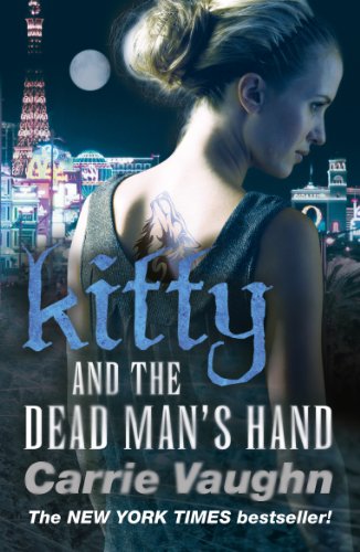 Kitty and the Dead Man's Hand (Kitty Norville Book 5)