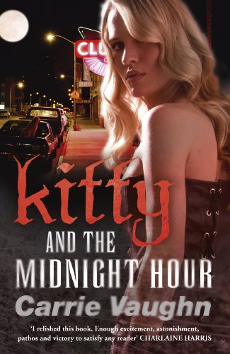 Kitty and the Midnight Hour (Kitty Norville Book 1)