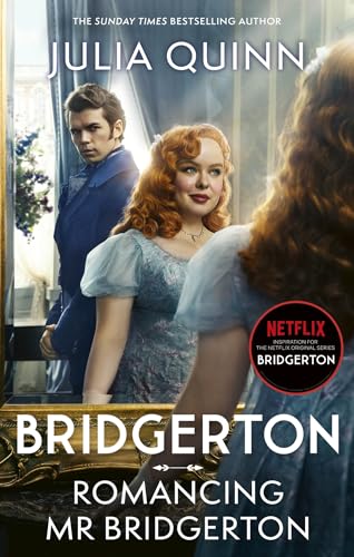 Bridgerton: Romancing Mr Bridgerton: Penelope and Colin's story - the inspiration for Bridgerton series three (Bridgerton Family Book 4)