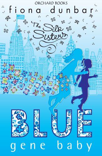 Blue Gene Baby: Book 2 (The Silk Sisters)