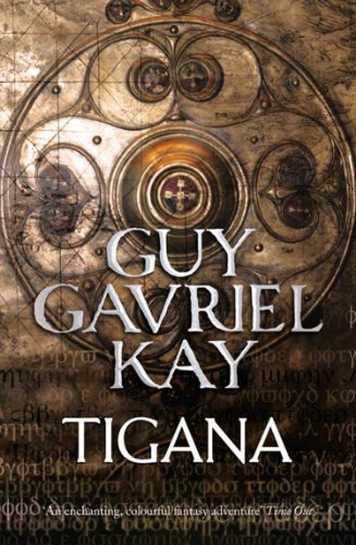 Tigana: An epic historical fantasy novel