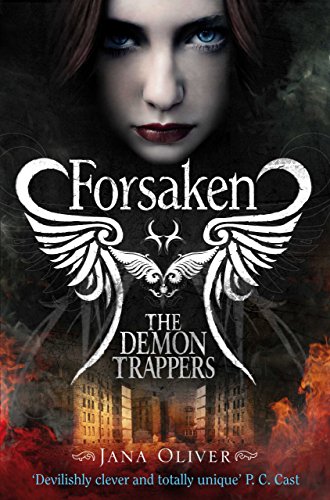 Forsaken (The Demon Trappers series Book 1)