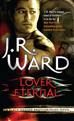 Lover Eternal: Number 2 in series (Black Dagger Brotherhood Series)