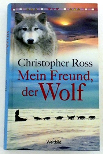 Mein Freund, der Wolf