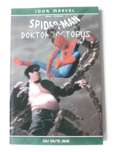 100% Marvel #16: Spider- Man/ Doctor Octopus- Das erste Jahr (2005, Panini)
