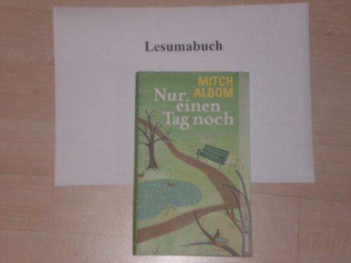 Nur einen Tag noch
