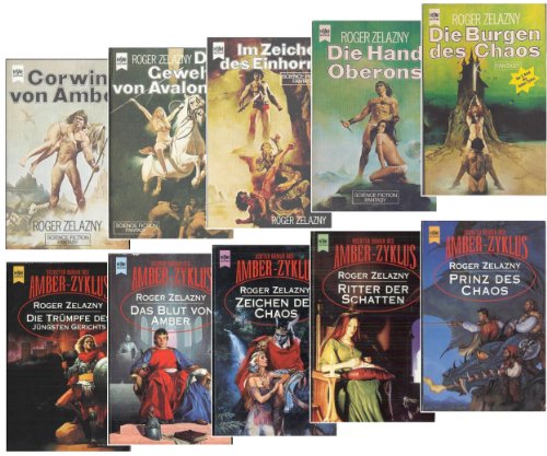 Der komplette Amber Zyklus in 10 Bänden (Corwin von Amber - Die Gewehre von Avalon - Im Zeichen des Einhorns - Die Hand Oberons - Die Burgen des Chaos - Die Trümpfe des Jüngsten Gerichts - Zeichen des Chaos - Das Blut von Amber - Ritter der Schatten - Prinz des Chaos)