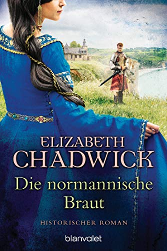 Die normannische Braut: Roman