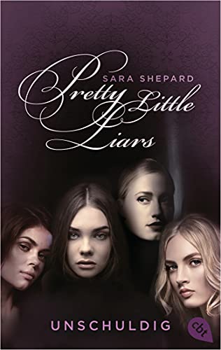 Pretty Little Liars - Unschuldig: Die Romanvorlage zur Kultserie „Pretty Little Liars“