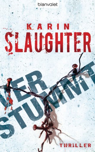 Verstummt: Thriller (Will-Trent-Serie 1)