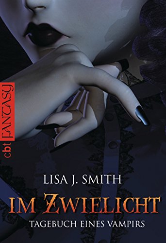 Tagebuch eines Vampirs - Im Zwielicht: Die Romanvorlage zur Serie (Die Tagebuch eines Vampirs-Reihe 1)