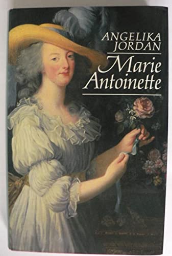 ANGELIKA JORDAN: Marie Antoinette